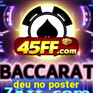 deu no poster